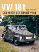 ISBN 9783948437077: VW 181 - Der Kurier der Bundeswehr