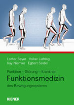 Lothar Beyer: Funktionsmedizin des Beweg