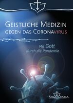 ISBN 9783948475123: Geistliche Medizin gegen das Coronavirus