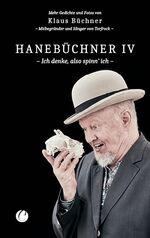 ISBN 9783948486372: Hanebüchner IV. Ich denke, also spinn’ ich