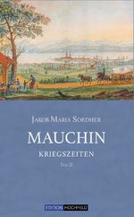 ISBN 9783948490003: Mauchin - Kriegszeiten - Mauchin, Teil II