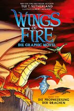 ISBN 9783948638733: Wings of Fire Graphic Novel #1 - Die Prophezeiung der Drachen - Die NY Times Bestseller Reihe