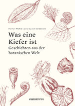 ISBN 9783948743376: Was eine Kiefer ist