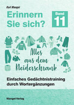 ISBN 9783948804183: Erinnern Sie sich? Alles aus dem Kleiderschrank - Einfaches Gedächtnistraining durch Wortergänzungen - Band 11