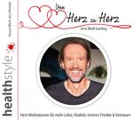 ISBN 9783948849160: Von Herz zu Herz – Herz-Meditationen für mehr Liebe, Vitalität, inneren Frieden & Vertrauen