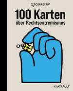 ISBN 9783948923891: 100 Karten über Rechtsextremismus | Katapult (u. a.) | Buch | 192 S. | Deutsch | 2024 | Katapult-Verlag | EAN 9783948923891