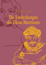 ISBN 9783948968199: Die Entdeckungen des Oktus Murrmann