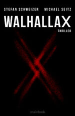 ISBN 9783948987831: WalhallaX – Polit-Thriller