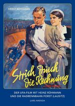 ISBN 9783949139000: Strich durch die Rechnung – Der Ufa-Film mit Heinz Rühmann und die Radrennbahn Forst (Lausitz)
