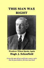 ISBN 9783949197079: This Man Was Right - Woodrow Wilson Speaks Again