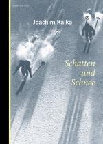 ISBN 9783949203404: Schatten und Schnee