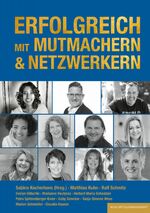 ISBN 9783949217227: ERFOLGREICH MIT MUTMACHERN & NETZWERKERN