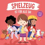 ISBN 9783949315077: Spielzeug ist für alle da!