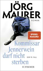 ISBN 9783949465086: Kommissar Jennerwein darf nicht sterben - Roman | Packend und humorvoll