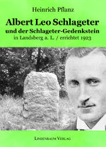 ISBN 9783949780103: Albert Leo Schlageter und der Schlageter-Gedenkstein in Landsberg a. L. / errichtet 1923