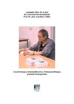 ISBN 9783949904486: Auskünfte über die Arbeit von Prof. Dr. Phil. Anneliese Löffler – Ausarbeitungen, Kriminalliteratur, Zeitungsmeldungen, poetische Konzeptionen