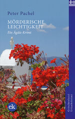 ISBN 9783949961120: Mörderische Leichtigkeit - Ein Ägäis-Krimi