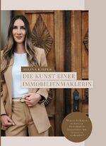 ISBN 9783949964046: Die Kunst einer Immobilienmaklerin