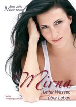ISBN 9783950108965: MIRNA – Unter Wasser, über Leben