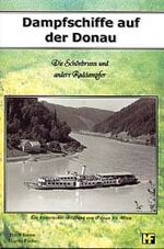 Dampfschiffe auf der Donau – Die Schönbrunn und andere Raddampfer