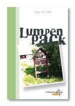 ISBN 9783950203325: Lumpenpack. Schlangenberg Krimi