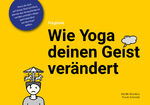 ISBN 9783950254082: Wie Yoga deinen Geist verändert – Playbook - Wie wir uns mit Yoga und Meditation persönlich weiterentwickeln