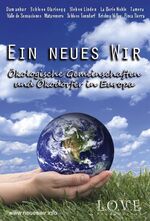 ISBN 9783950266269: Ein Neues Wir