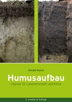 ISBN 9783950308822: Humusaufbau - Chance für Landwirtschaft und Klima