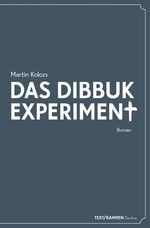 ISBN 9783950477320: Das Dibbuk Experiment