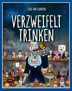 ISBN 9783950496468: Verzweifelt Trinken | Eine faszinierende und humorvolle Reise durch die Welt der Cocktails. | Caio van Caarven | Buch | Verzweifelt | Deutsch | 2023 | desperate media GmbH | EAN 9783950496468