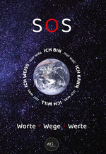 ISBN 9783950523409: S.O.S Worte Wege Werte – Worte Wege Werte