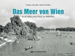 ISBN 9783951976273: Das Meer von Wien