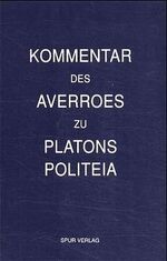 Kommentar des Averroes zu Platons Politeia