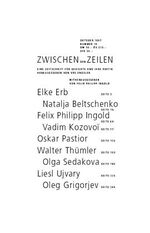 ISBN 9783952072257: Zwischen den Zeilen / Neue deutsche und russische Poesie Engeler, Urs; Ingold, Felix Ph; Beltschenko, Natalja; Sedakowa, Olga; Thümler, Walter; Kozovoi, Vadim; Pastior, Oskar; Ujvari, Liesl und Grigorjev, Oleg