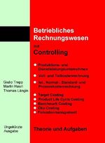 ISBN 9783952325728: Betriebliches Rechnungswesen mit Controlling, ungekürzte Ausgabe: Theorie und...