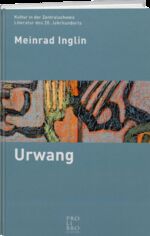 ISBN 9783952340677: Urwang: Roman [Ungekürzte Ausgabe] by Meinrad Inglin