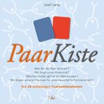 ISBN 9783952342718: PaarKiste: Was für ein Paar sind wir? Wo liegt unser Potenzial? Welche Hürden gilt es zu überwinden? Wo liegen unsere Chancen für eine dauerhafte Partnerschaft? Die 28 schlüssigen Paarkombinationen.