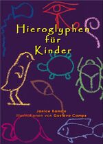 ISBN 9783952350423: Hieroglyphen für Kinder