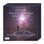 Geistheiler Sananda: Durch die Dunkelheit zurück ins Licht! – Die unglaubliche Wahrheit über Indigo-Menschen - Band 3 - Hörbuch auf 14 CDs - ca. 1014 Min.