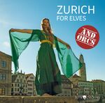 ISBN 9783952537671: Zurich for Elves and Orcs