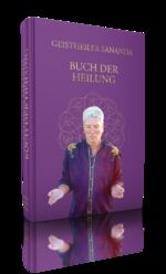 ISBN 9783952541401: Geistheiler Sananda: Buch der Heilung