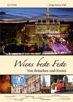 ISBN 9783954003464: Wiens beste Feste – Von Bräuchen und Events