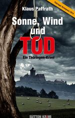 ISBN 9783954003495: Sonne, Wind und Tod - Ein Thüringen-Kimi