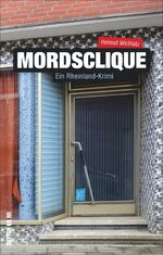 ISBN 9783954005666: Mordsclique - Ein Rheinland-Krimi