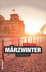 ISBN 9783954005970: Märzwinter - Ein Berlin-Krimi