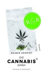 ISBN 9783954030682: Die Cannabis GmbH