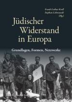 ISBN 9783954103331: Jüdischer Widerstand in Europa – Grundlagen, Formen, Netzwerke