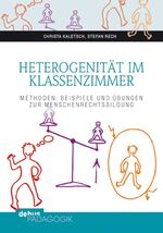 ISBN 9783954140411: Heterogenität im Klassenzimmer - Methoden, Beispiele und Übungen zur Menschenrechtsbildung