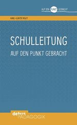 ISBN 9783954140732: Schulleitung auf den Punkt gebracht