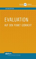 ISBN 9783954141142: Evaluation auf den Punkt gebracht